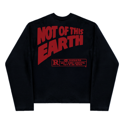 Not Of This Earth Longsleeve
